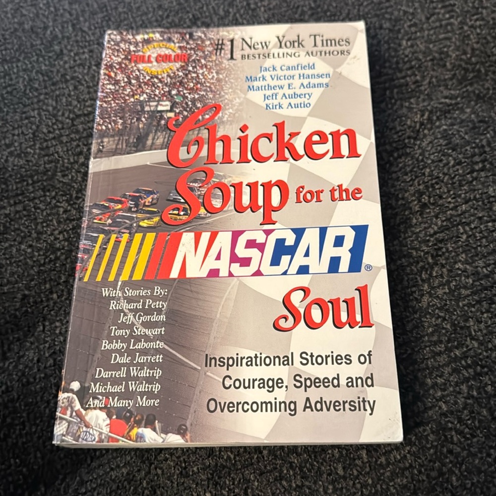 Chicken Soup For The NASCAR Soul Inspirational Book